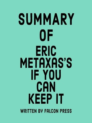 cover image of Summary of Eric Metaxas's If You Can Keep It